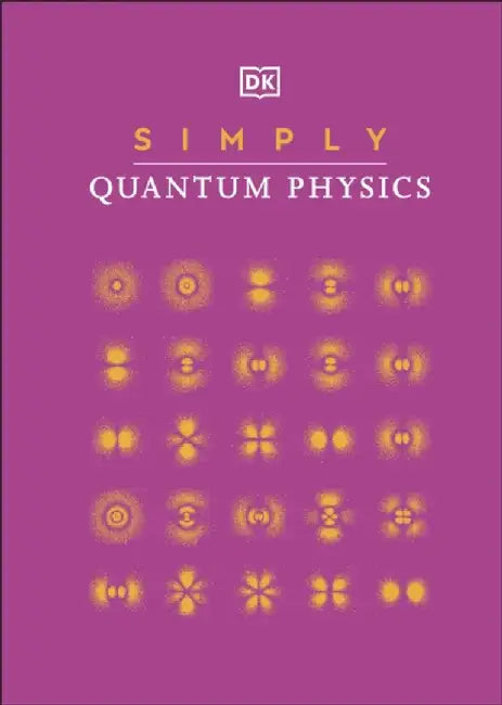 Simply Quantum Physics by DK
