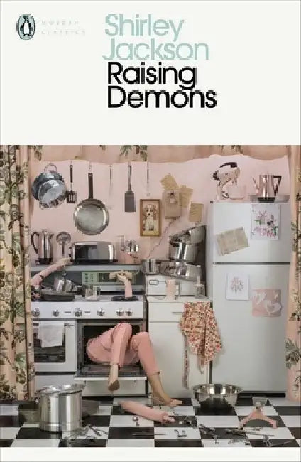 Raising Demons by Shirley Jackson