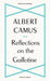 Reflections on the Guillotine by Albert Camus
