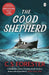 The Good Shepherd by C.S. Forester