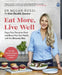 Eat More, Live Well by Dr. Megan Rossi