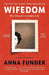Wifedom by Anna Funder