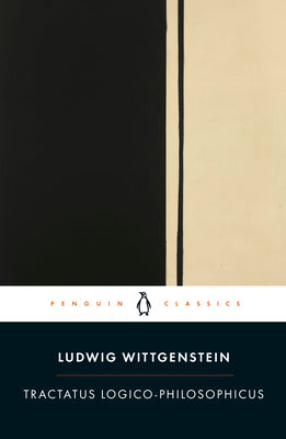 Tractatus Logico-Philosophicus by Ludwig Wittgenstein