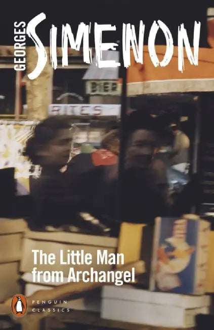 The Little Man from Archangel by Georges Simenon
