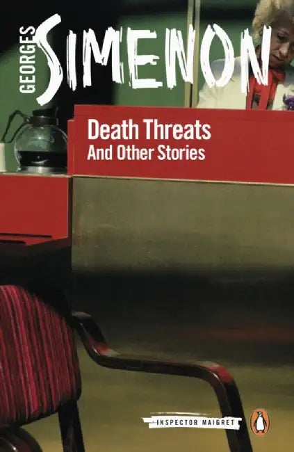 Death Threats by Georges Simenon