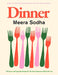 Dinner by Meera Sodha