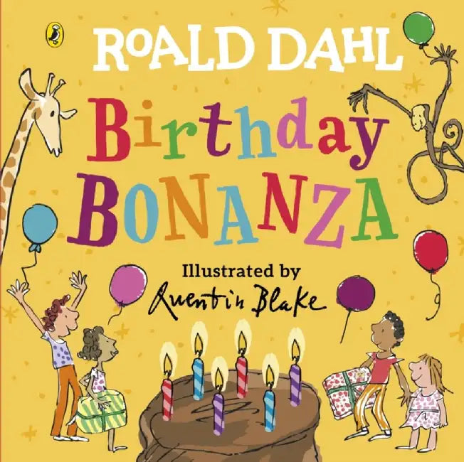 Roald Dahl: Birthday Bonanza by Roald Dahl