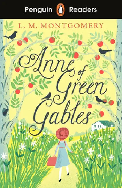 Penguin Readers Level 2: Anne of Green Gables (ELT Graded Reader) by L. M. Montgomery