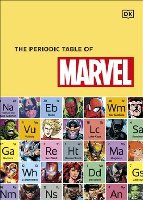 The Periodic Table of Marvel by Melanie Scott