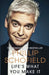 Life's What You Make It by Phillip Schofield