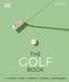 The Golf Book by DK