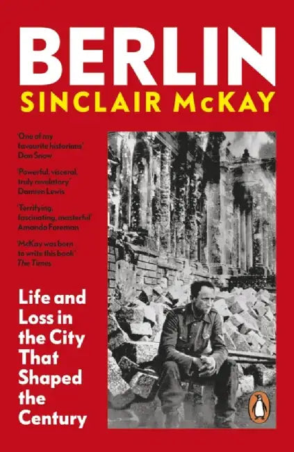 Berlin by Sinclair McKay