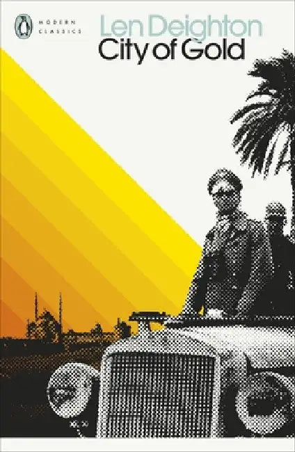 City of Gold by Len Deighton