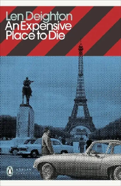 An Expensive Place to Die by Len Deighton