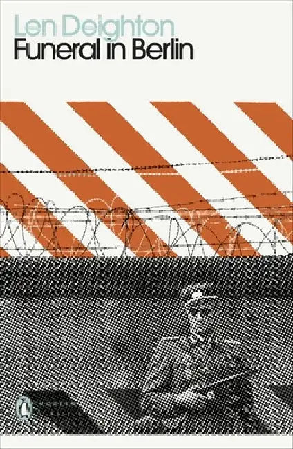 Funeral in Berlin by Len Deighton