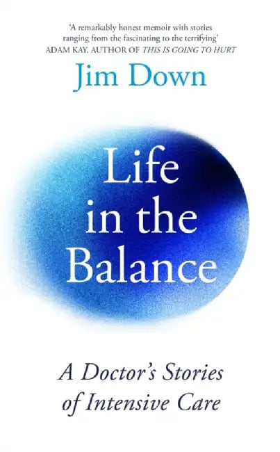 Life in the Balance by Dr Jim Down