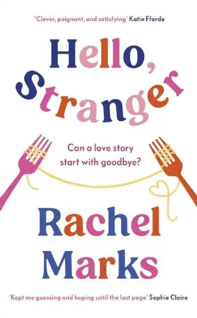 Hello, Stranger by Rachel Marks