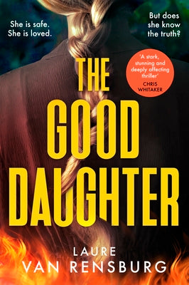 The Good Daughter by Laure Van Rensburg