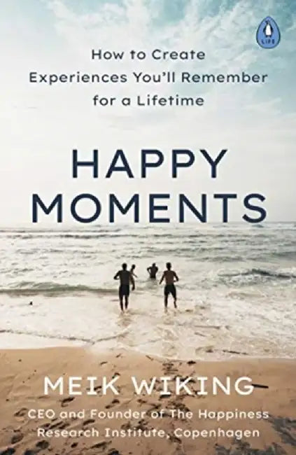 Happy Moments by Meik Wiking
