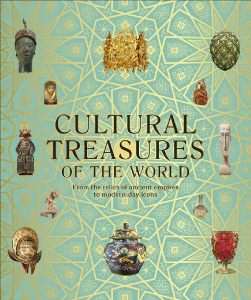 Cultural Treasures of the World by DK
