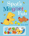 Spot's Magnet Fun by Eric Hill