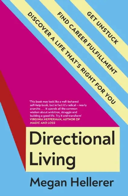 Directional Living by Megan Hellerer