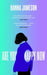 Are You Happy Now by Hanna Jameson