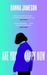 Are You Happy Now by Hanna Jameson