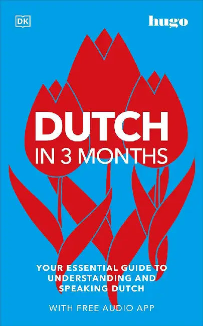 Dutch in 3 Months with Free Audio App by DK