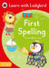 First Spelling: A Learn with Ladybird Activity Book 5-7 years by Ladybird