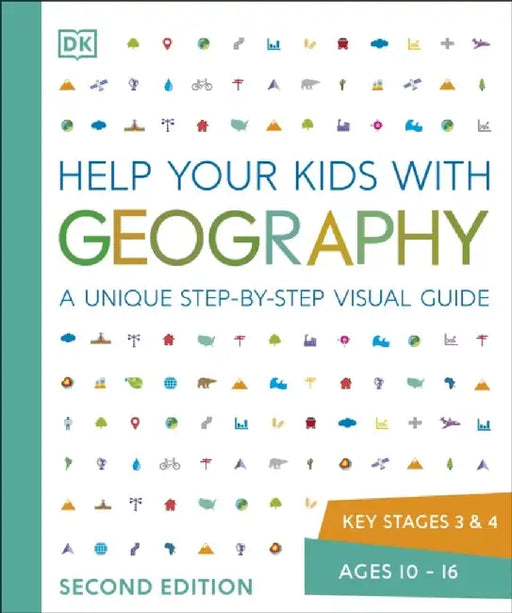 Help Your Kids with Geography, Ages 10-16 (Key Stages 3 & 4) by DK