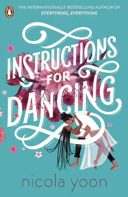 Instructions for Dancing by Nicola Yoon