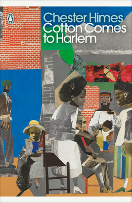 Cotton Comes to Harlem by Chester Himes