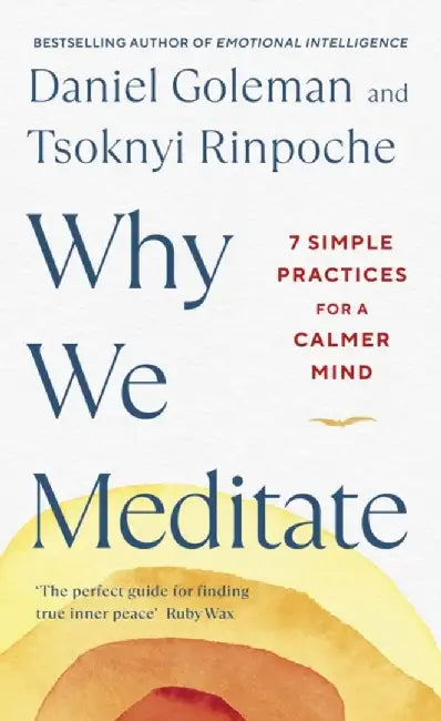 Why We Meditate by Daniel Goleman