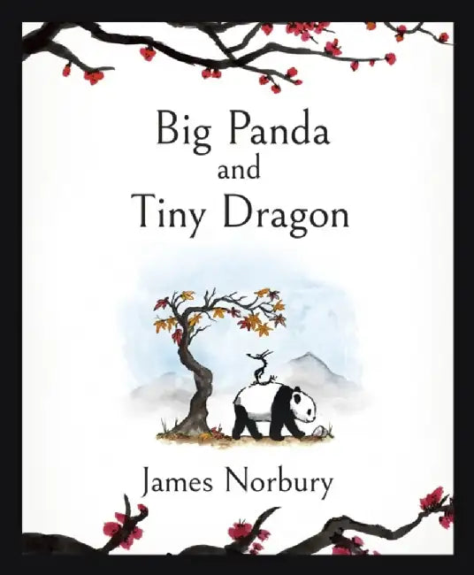 Big Panda and Tiny Dragon by James Norbury