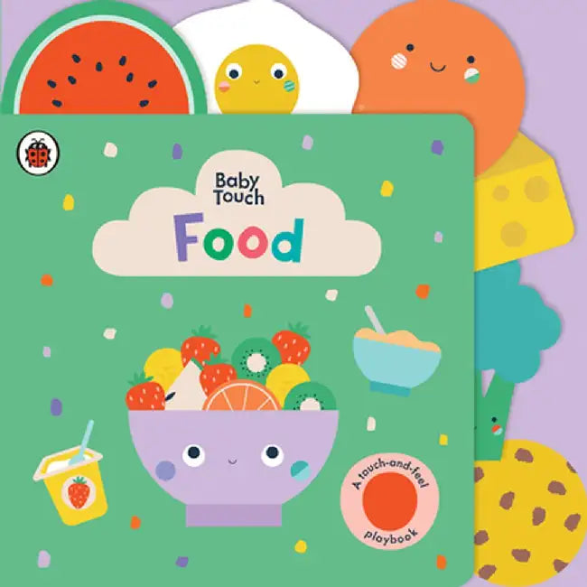 Food: A Touch-And-Feel Playbook by Ladybird
