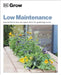 Grow Low Maintenance by Zia Allaway