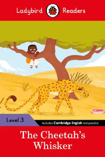 Ladybird Readers Level 3 - Tales from Africa - The Cheetah's Whisker (ELT Graded Reader) by Ladybird