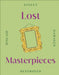 Lost Masterpieces by DK