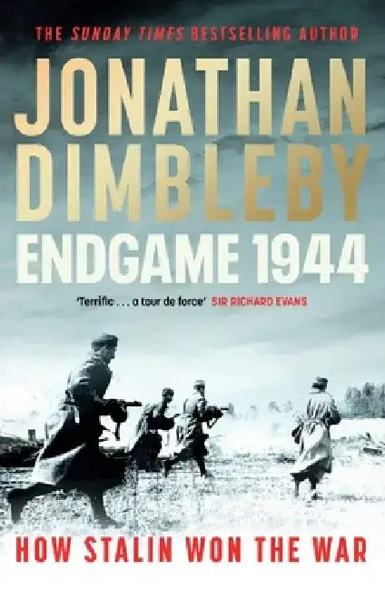 Endgame 1944 by Jonathan Dimbleby