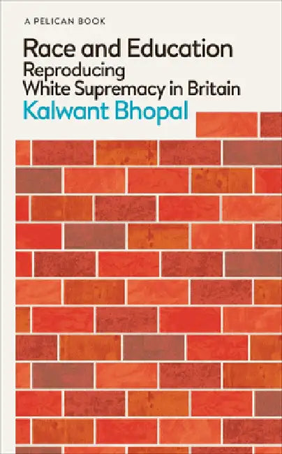 Race and Education by Kalwant Bhopal