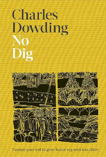 No Dig by Charles Dowding