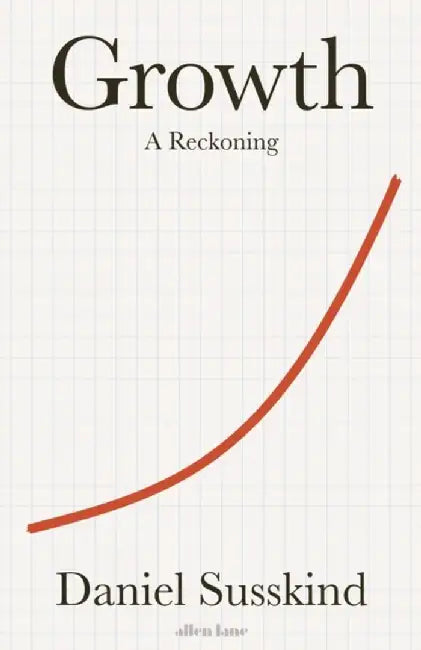 Growth by Daniel Susskind