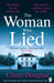 The Woman Who Lied by Claire Douglas
