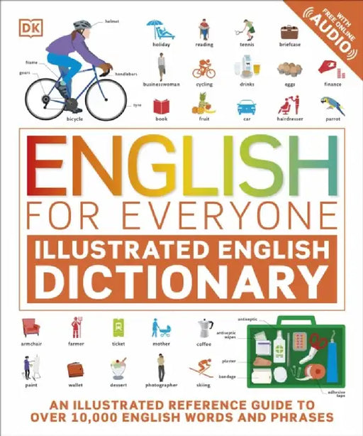 English for Everyone Illustrated English Dictionary with Free Online Audio by DK