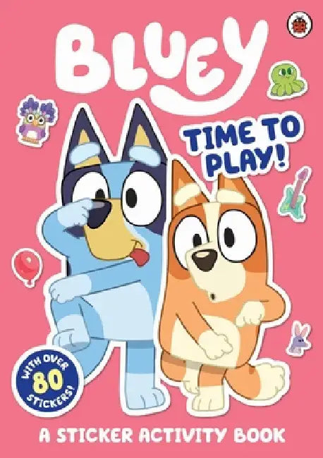 Bluey: Time to Play Sticker Activity by Bluey