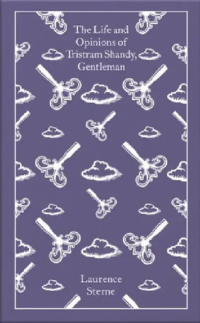 The Life and Opinions of Tristram Shandy, Gentleman: The Florida Edition by Laurence Sterne
