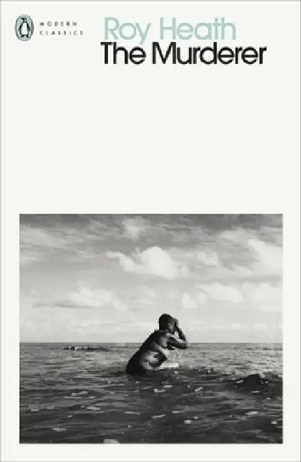 The Murderer by Roy Heath