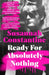 Ready For Absolutely Nothing by Susannah Constantine