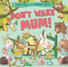 Don't Wake Mum! by Eden Wells